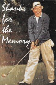 Shanks for the Memory 1994 one on netflix