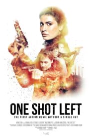 One Shot Left 2017 one on netflix