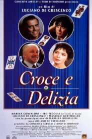 Croce e Delizia 1995 one on netflix