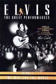 Elvis The Great Performances Vol. 2 The Man and the Music 2002 one on netflix
