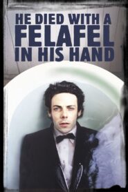 He Died with a Felafel in His Hand 2001 one on netflix