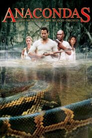 Anacondas: The Hunt for the Blood Orchid 2004 one on netflix