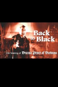 Back to Black: The Making of Dracula Prince of Darkness 2012 one on netflix