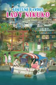 Fortune Favors Lady Nikuko 2021 one on netflix