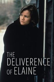 The Deliverance of Elaine 1996 one on netflix