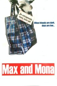 Max and Mona 2004 one on netflix