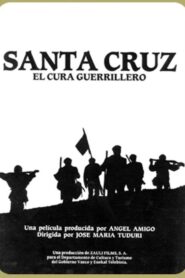 Santa Cruz, the guerrilla priest 1990 one on netflix