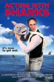 Acting with Sharks 2013 one on netflix