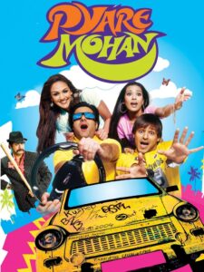 Pyare Mohan 2006 one on netflix