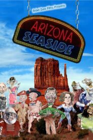 Arizona Seaside 2007 one on netflix