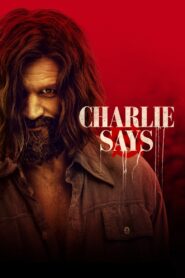 Charlie Says 2019 one on netflix