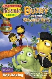 Hermie & Friends: Buzby and the Grumble Bees 2007 one on netflix