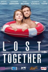 Lost Together 2019 one on netflix