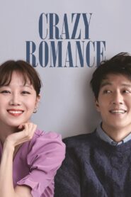 Crazy Romance 2019 one on netflix