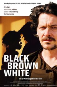 Black Brown White 2011 one on netflix