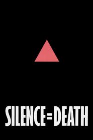 Silence = Death 1990 one on netflix