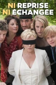 Ni reprise, ni échangée 2010 one on netflix
