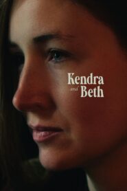 Kendra and Beth 2021 one on netflix