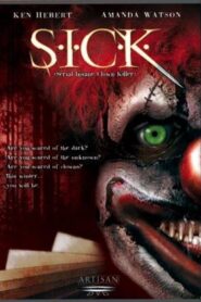 S.I.C.K. Serial Insane Clown Killer 2003 one on netflix