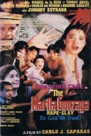 The Marita Gonzaga Rape-Slay: In God We Trust! 1995 one on netflix