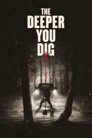 The Deeper You Dig 2019 one on netflix