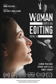 Woman with an Editing Bench 2016 one on netflix