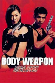 Body Weapon 1999 one on netflix