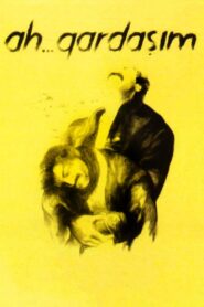 Ah… Gardaşım 1991 one on netflix