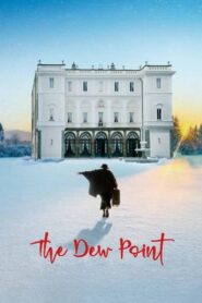 The Dew Point 2024 one on netflix