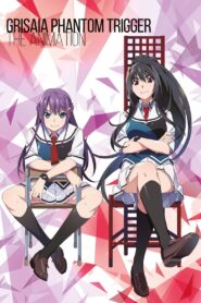 Grisaia: Phantom Trigger the Animation 2019 one on netflix