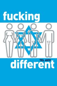 Fucking Different Tel Aviv 2009 one on netflix