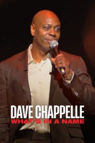 Dave Chappelle: What’s in a Name? 2022 one on netflix