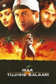 Maa Tujhhe Salaam 2002 one on netflix