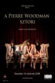 The Pierre Woodman Story 2009 one on netflix