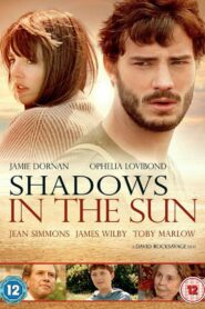 Shadows in the Sun 2009 one on netflix