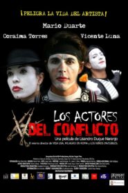 Los Actores del Conflicto 2008 one on netflix