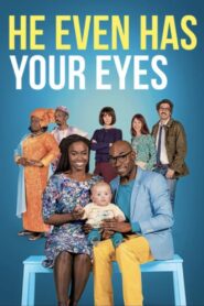 He Even Has Your Eyes 2017 one on netflix