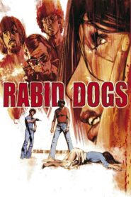Rabid Dogs 1995 one on netflix