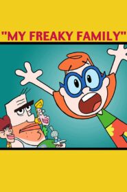 My Freaky Family: Welcome to My World 2001 one on netflix