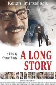 A Long Story 2012 one on netflix