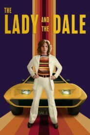 The Lady and the Dale 2021 one on netflix