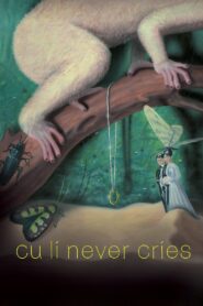 Cu Li Never Cries 2024 one on netflix