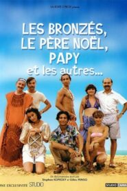 Les Bronzés, le père Noël, papy et les autres 2003 one on netflix