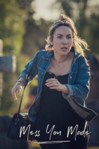 Mess You Made 2024 one on netflix