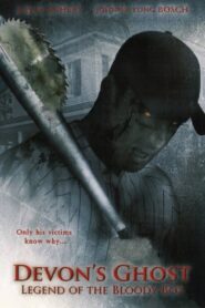 Devon’s Ghost: Legend of the Bloody Boy 2005 one on netflix