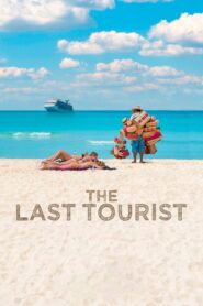 The Last Tourist 2021 one on netflix