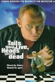 Tails You Live, Heads You’re Dead 1995 one on netflix