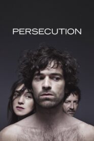 Persecution 2009 one on netflix