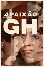 The Passion According to G.H. 2024 one on netflix