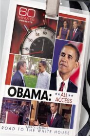 Obama: All Access: The Road to the White House 2009 one on netflix